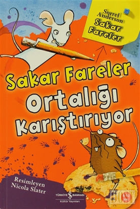 Sakar Fareler Ortalığı Karıştırıyor